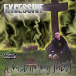 Cover art for EXCESSIVE's cd A MILE IN MY SHOES